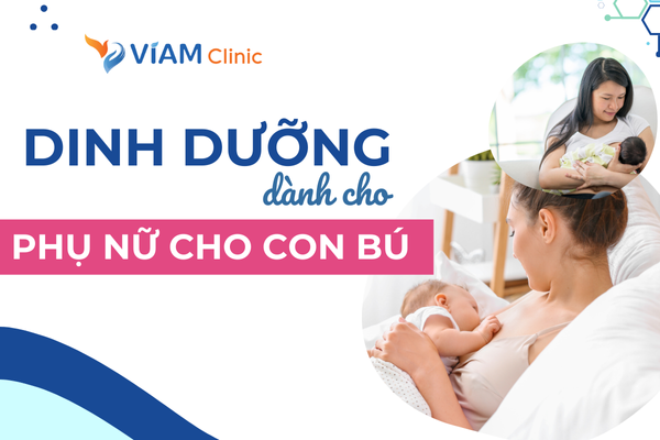 Dinh dưỡng dành cho phụ nữ đang cho con bú