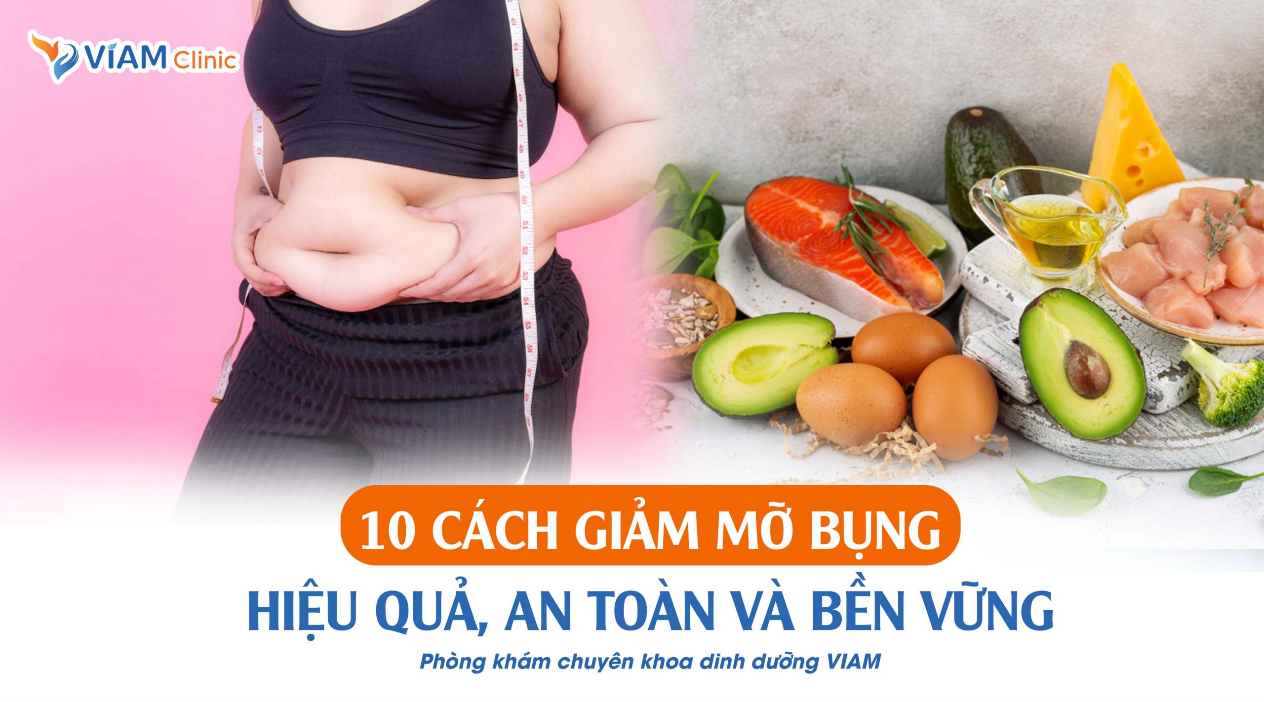 10 Cách giảm mỡ bụng hiệu quả, an toàn và bền vững Viam clinic